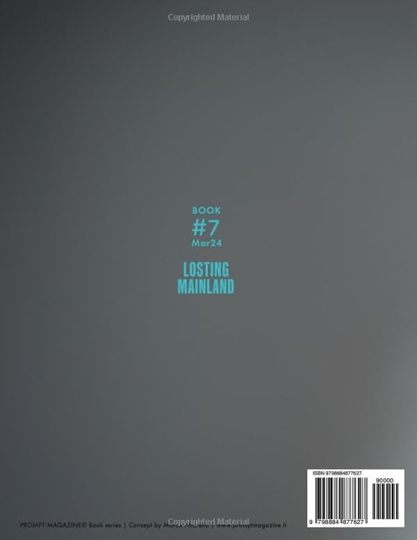 PROMPT MAGAZINE Issue 7: LOSTING MAINLAND