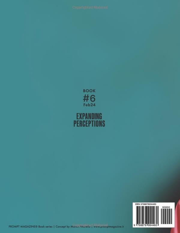 PROMPT MAGAZINE Issue 6: EXPANDING PERCEPTIONS